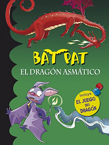 Roberto Pavanello - El drag�n asm�tico (Serie Bat Pat): (Incluye el juego del drag�n)