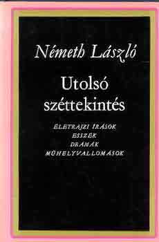 Németh László - Utolsó széttekintés