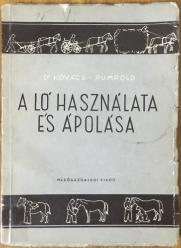 Dr Kovcs-Rumpold - A l hasznlata s polsa