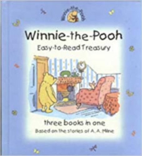 A. A. Milne - Winnie the Pooh Easy-to-Read Treasury