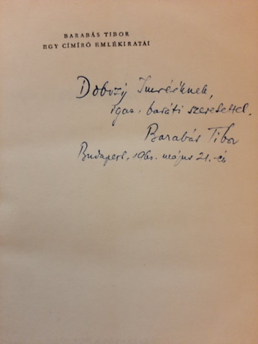 Barab�s Tibor - Egy c�m�r� eml�kiratai