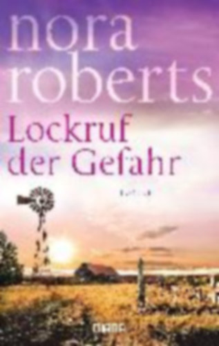Nora Roberts - Lockruf der Gefahr