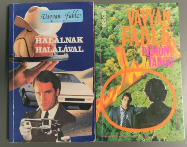Vavyan Fable - Vavyan Fable k�nyvek - D�mon Tang� + Hal�lnak hal�l�val (2db)