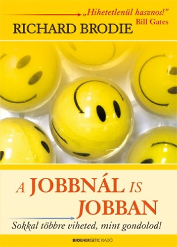 Richard Brodie - A jobbnl is jobban