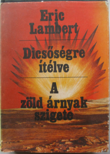 Eric Lambert - Dicssgre tlve - A zld rnyak szigete