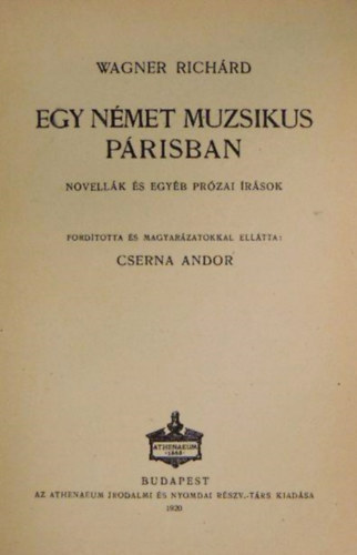 Wagner Richrd - Egy nmet muzsikus Prisban (novellk s egyb przai rsok)