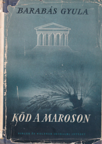 Barab�s Gyula - K�d a Maroson