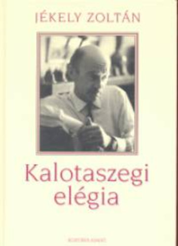 Jkely Zoltn - Kalotaszegi elgia