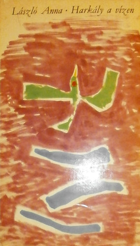 L�szl� Anna - Hark�ly a v�zen