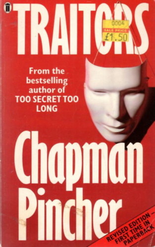 Chapman Pincher - Traitors The Labyrinths of Treason  ( From the bestselling author of Too Secret too Long )