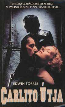 Edwin Torres - Carlito útja