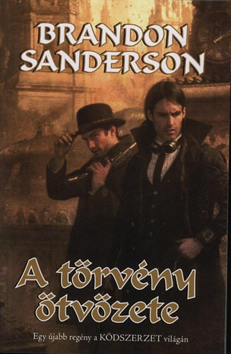Brandon Sanderson - A trvny tvzete