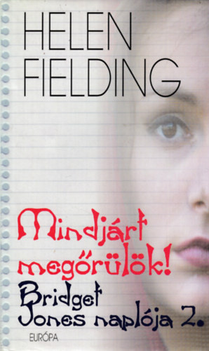 Helen Fielding - Mindjrt megrlk!