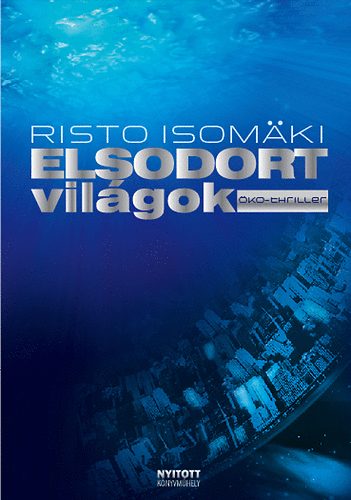 Risto Isomaki - Elsodort vilgok