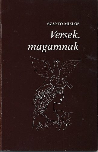 Szántó Miklós - Versek, magamnak