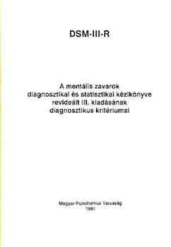 Dr. Bnki  M. Csaba - DSM-III-R: A mentlis zavarok diagnosztikai s statisztikai kziknyve