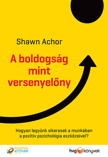 Shawn Achor - A boldogsg mint versenyelny