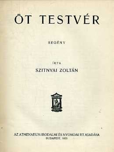 Szitnyai Zoltán - Öt testvér