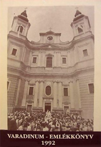 Varga G�bor (szerk.) - Varadinum-eml�kk�nyv 1992-1996