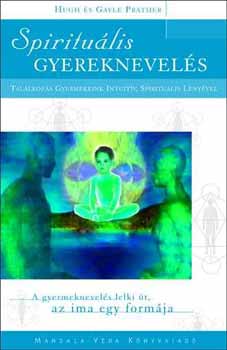 Hugh s Gayle Prather - Spiritulis gyereknevels