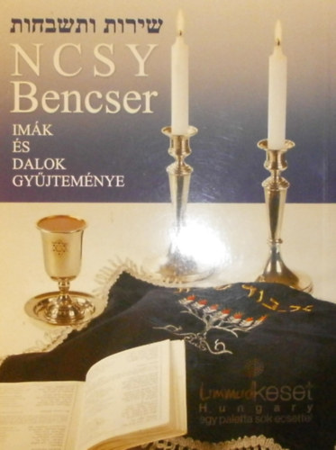 David Olivestone  (szerk.) - NCSY Bencser (Imk s dalok gyjtemnye)