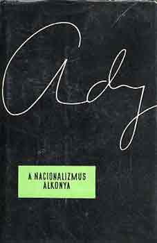Ady Endre - A nacionalizmus alkonya