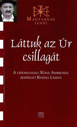 Kozma L�szl� - L�ttuk az �r csillag�t