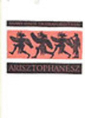 Akadémiai Kiadó - Arisztophanész I-II. (Arany János drámafordításai)