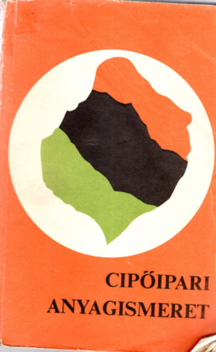 Dr. P�lfi Vikt�ria, Varga P�l Balogh Tiborn� - Cip�ipari anyagismeret- A szakmunk�sk�pz� iskol�k sz�m�ra