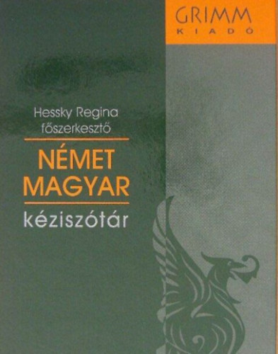 Hessky Regina  (Szerk.) - Nmet-magyar kzisztr