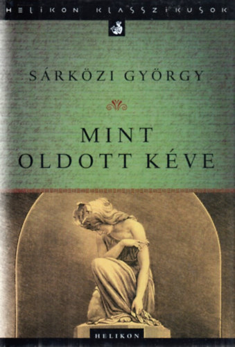 Srkzi Gyrgy - Mint oldott kve