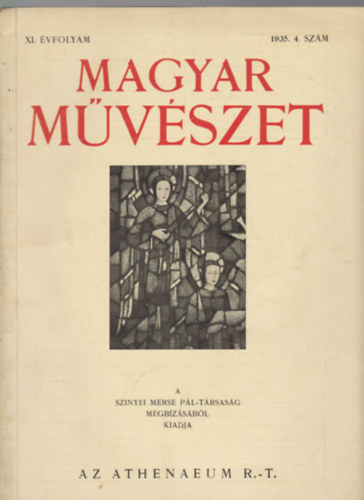 Magyar Mvszet XI. vfolyam 1935. 4. szm
