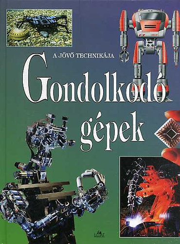 David Jefferis - Gondolkod gpek (a jv technikja)