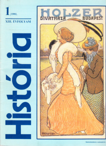 Glatz Ferenc   (szerk.) - Hist�ria 1991/1-6. sz�mok (teljes �vfolyam, lapsz�monk�nt)