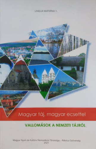 Blankó Miklós, Cservenka Judit Balázs Géza - Magyar táj, magyar ecsettel - Vallomások a nemzeti tájról (Lingua Materna 1.)