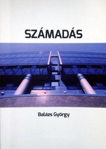 Balázs György - Számadás