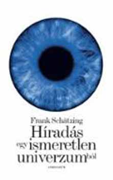 Frank Schtzing - Hrads egy ismeretlen univerzumbl -  Idutazs az cenok mlyn