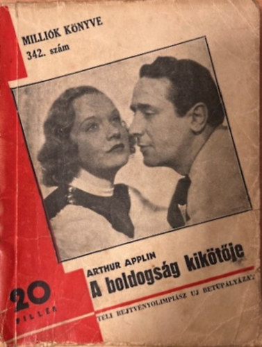 Arthur Applin - A boldogság kikötője (Milliók könyve 342. szám)