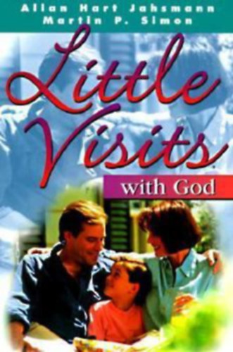 Allan Hart Jahsmann  Martin P. Simon - Little Visits With God