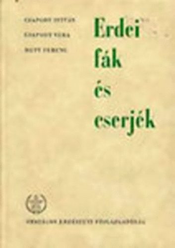 Csapody-Csapody-Rott - Erdei fk s cserjk