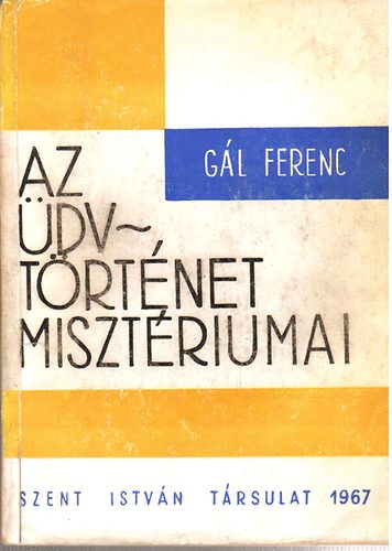 Dr. Gl Ferenc - Az dvtrtnet misztriumai