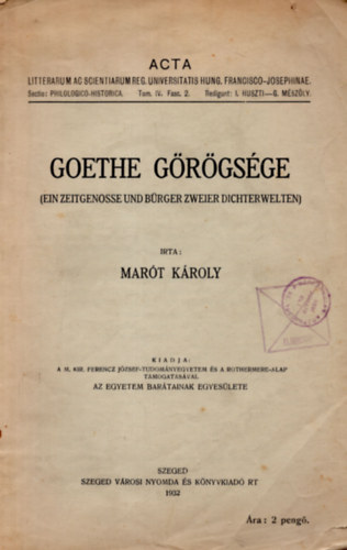 Mart Kroly - Goethe grgsge- Klnlenyomat ( Ein zeitgenosse und brger Zweier dichterwelten )