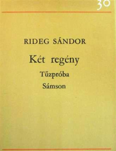 Dr. Rideg S�ndor - K�t reg�ny (T�zpr�ba-S�mson)