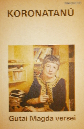 Gutai Magda - Koronatan