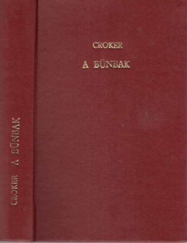 B. M. Croker - A bnbak - Egyetemes Regnytr ( I-II. ktet egyben )