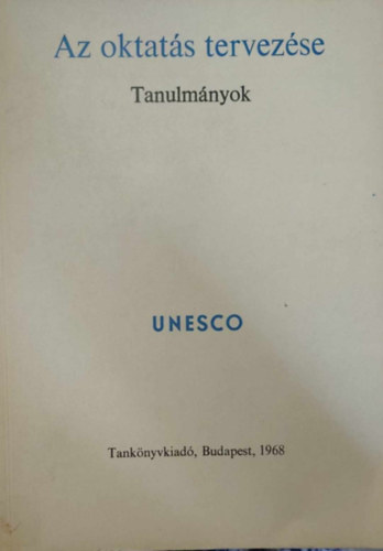 Az oktat�s tervez�se - Tanulm�nyok (UNESCO)