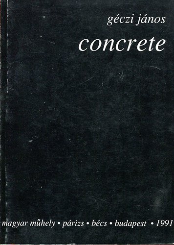 Géczi János - Concrete