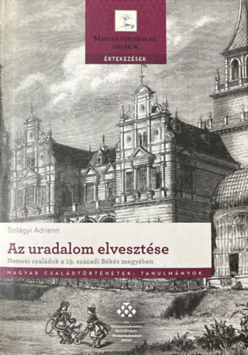 Szil�gyi Adrienn - Az uradalom elveszt�se