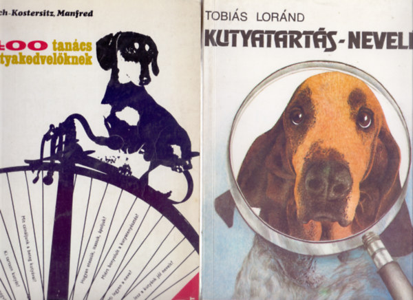 Tobis Lornd Manfred Koch-Kostersitz - 400 tancs kutyakedvelknek (llatbart - 4. kiads, Hans Preusse rajzaival) + Kutyatarts-nevels - Testi adottsgok-alaptermszet (Lunczer Anna illusztrciival)
