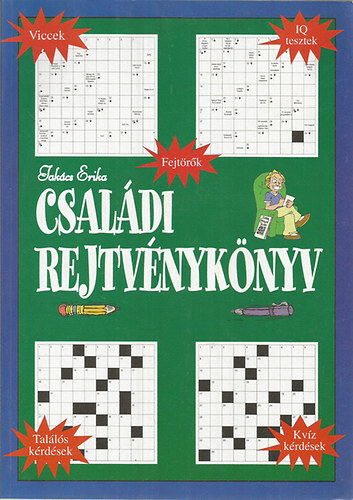 Takács Erika - Családi rejtvénykönyv